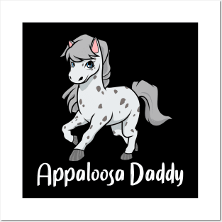 Horse Lover - Appaloosa Daddy Posters and Art